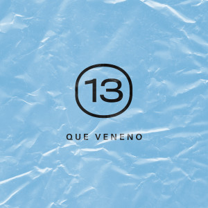 Listen to Que Veneno song with lyrics from Subtil
