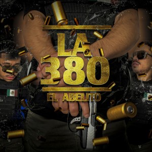 收聽El Abelito的La 380歌詞歌曲
