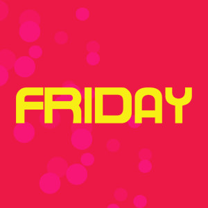 收聽群星的Friday歌詞歌曲