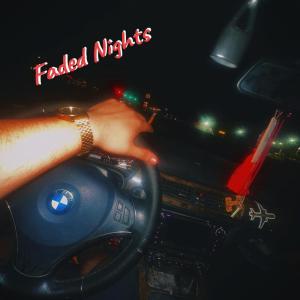 ChroniQ的專輯Faded Nights (Explicit)