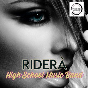 อัลบัม Riderà ศิลปิน High School Music Band