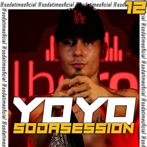 ดาวน์โหลดและฟังเพลง Yoyo Soda Session 12 (Explicit) พร้อมเนื้อเพลงจาก SodaTime