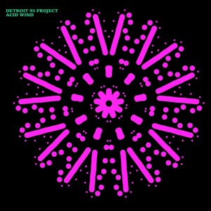Listen to Acid Wind song with lyrics from Detroit 95 Project