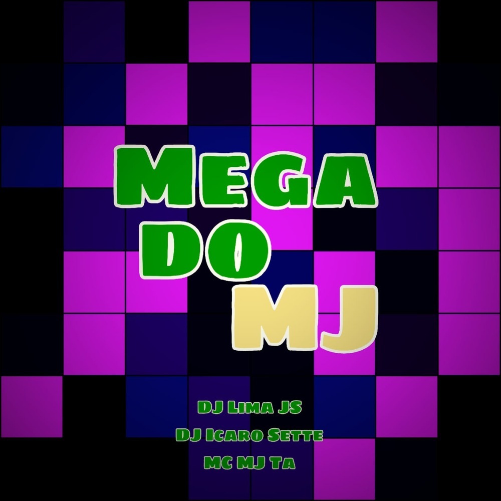 Mega do Mj (Explicit)