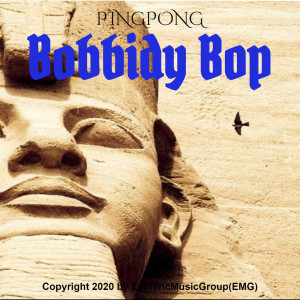 อัลบัม Bobbidy Bop ศิลปิน Pingpong