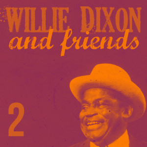 收聽Willie Dixon的If the Sea Was Whiskey歌詞歌曲