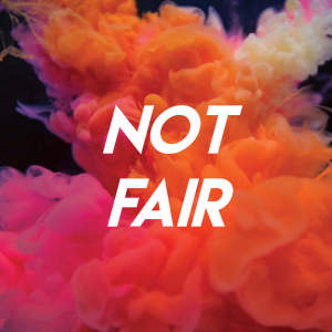 ดาวน์โหลดและฟังเพลง Not Fair พร้อมเนื้อเพลงจาก Sassydee