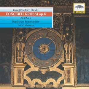 อัลบัม Handel: Concerti grossi, Op.6 Nos. 6-9 ศิลปิน Franz Berger