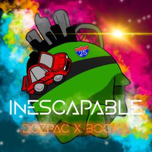 Sent的專輯INESCAPABLE (feat. Dozpac & Booka Kingson)