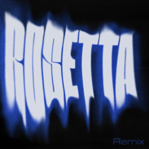 pH-1的專輯ROSETTA Remix (Feat. lobonabeat!, Owen, BIG Naughty)