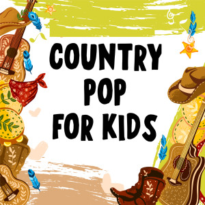 อัลบัม Country Pop For Kids ศิลปิน Various