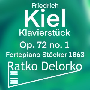 อัลบัม Klavierstück, Op. 72: No. 1, Andante (Live) ศิลปิน Ratko Delorko