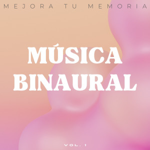 Album Música Binaural: Mejora Tu Memoria Vol. 1 from Concentracion