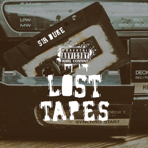 Sir Duke的專輯Lost Tapes (Explicit)