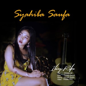 收聽Syahiba Saufa的Iling Riko歌詞歌曲