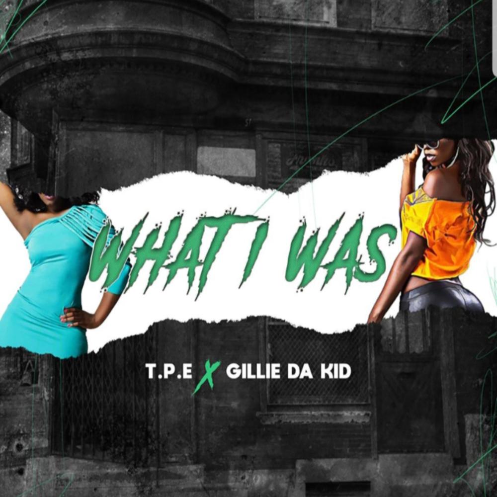 What I Was (feat. Gillie Da Kid) (Explicit)
