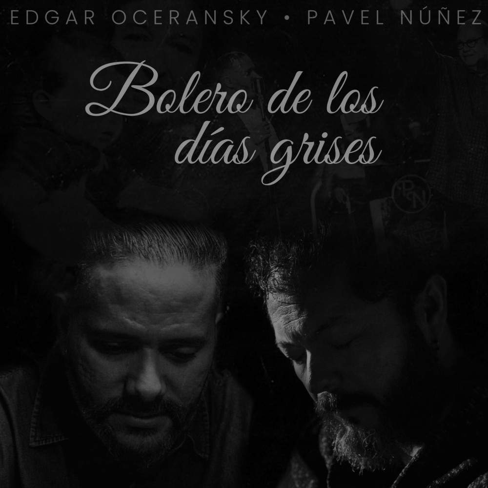 Bolero de los Días Grises
