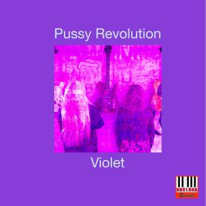 Violet dari Pussy Revolution