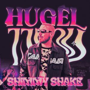 Hugel的專輯Shimmy Shake