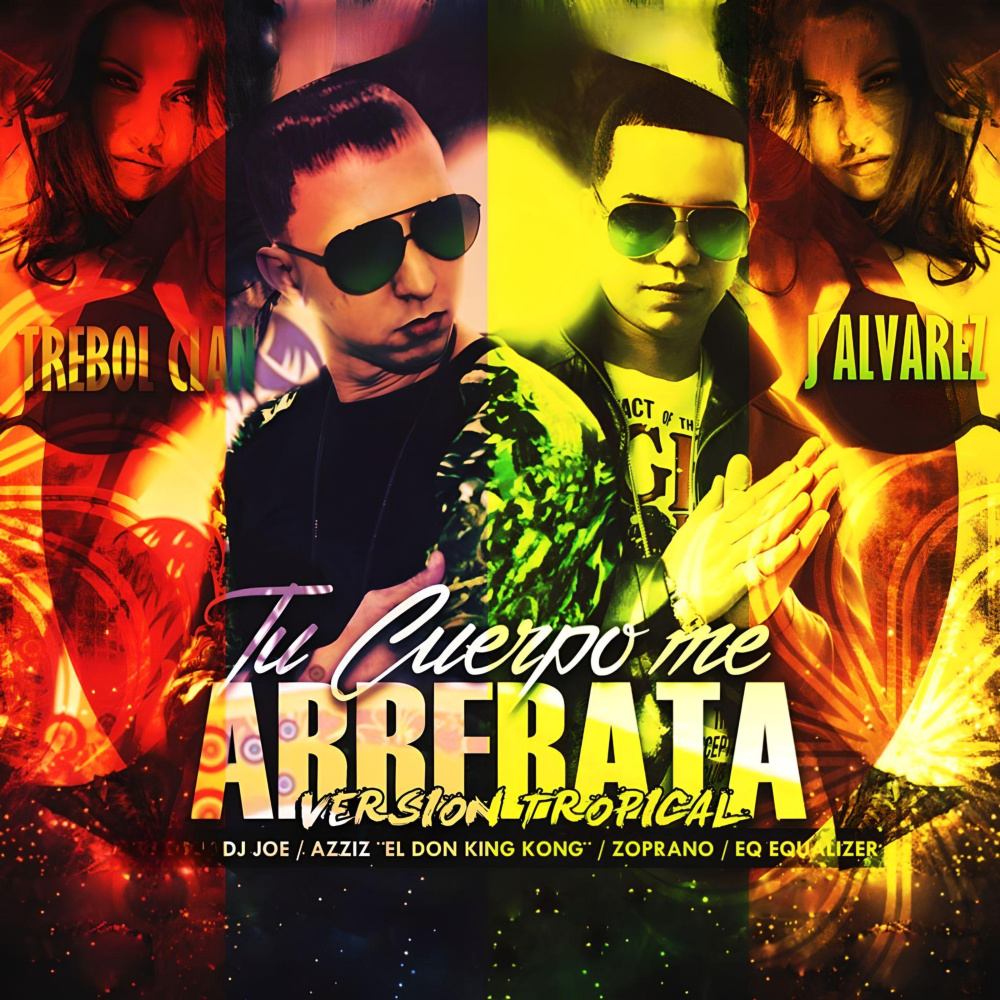 Tu Cuerpo Me Arrebata (Tropical Mix)