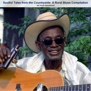收听Blind Willie McTell的Don't Forget It (Remastered 2018)歌词歌曲