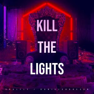 Kill The Lights (feat. Daniel Shoreson & Fatih Yenen) (Explicit) dari Daniel Shoreson