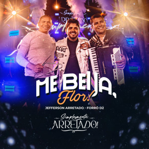 Album Me Beija, Flor! from Jefferson Arretado