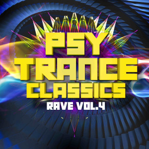 Album Psy Trance Classics: Rave, Vol. 4 from Various