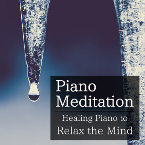 Dengarkan lagu Mediative Piano nyanyian Relax α Wave dengan lirik