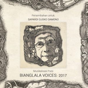 Persembahan untuk Sapardi Djoko Damono dari Bianglala Voices