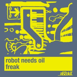 Robot Needs Oil的專輯Freak