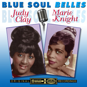 Judy Clay & William Bell的專輯Blue Soul Belles - Volume 4