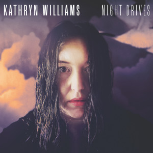 Night Drives dari Kathryn Williams