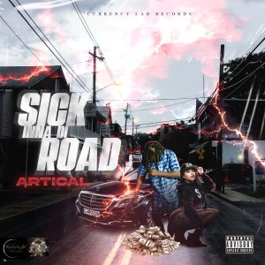 收聽Artical的Sick Inna Di Road (Explicit)歌詞歌曲