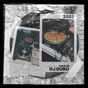 Dj Duro的专辑Again (Remixes)