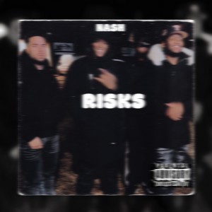 Album Risks (Explicit) from nash