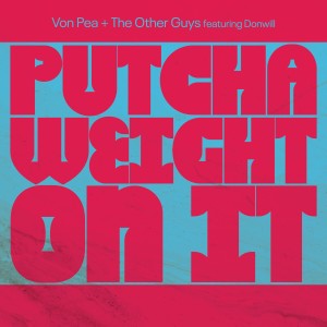 Album Putcha Weight On It (feat. Donwill) (Explicit) from The Other Guys