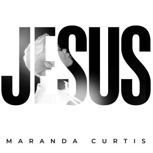 Jesus dari Maranda Curtis