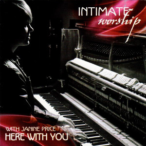 Janine Price的專輯Intimate Worship - Here with You
