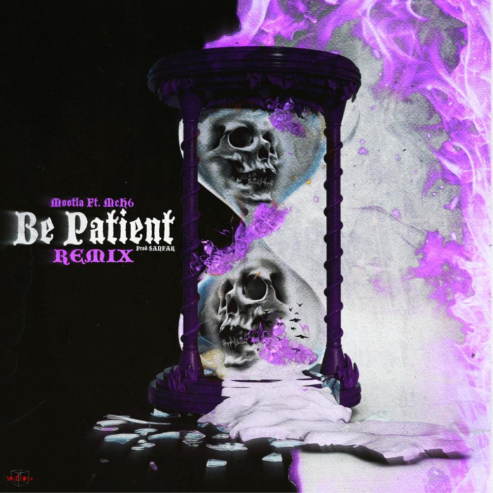 Be Patient (feat. Mch6) (Remix|Explicit)