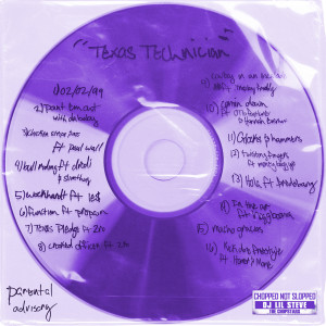 อัลบัม Texas Technician (ChopNotSlop Remix) (Explicit) ศิลปิน That Mexican OT