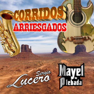 Lucero的專輯Corridos Arriesgados (En Vivo)