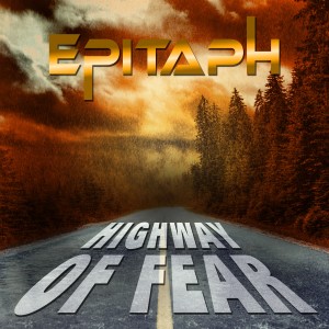 Epitaph的專輯Highway Of Fear