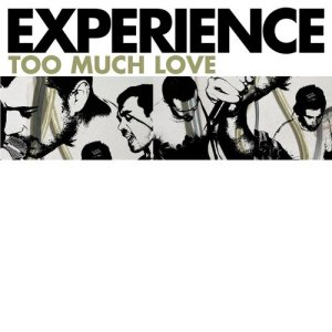 收聽Experience的Too Much Love歌詞歌曲