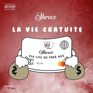 Album La vie gratuite (Explicit) oleh Shreez