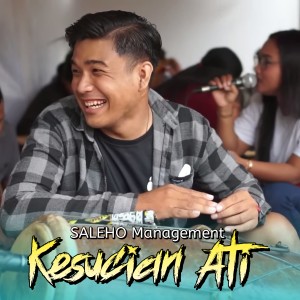 收聽SALEHO Mangement的Kesucian Ati歌詞歌曲