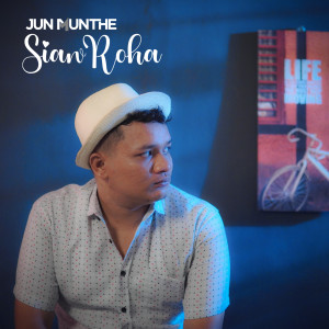 Album Sian Roha oleh Jun Munthe