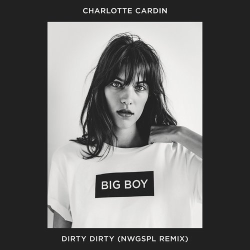 Dirty Dirty (NWGSPL Remix)