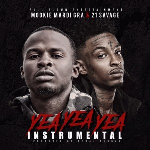收聽Mookie Mardi Gra的Yea Yea Yea (Instrumental)歌詞歌曲
