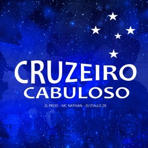 2L PROD的專輯Cruzeiro Cabuloso